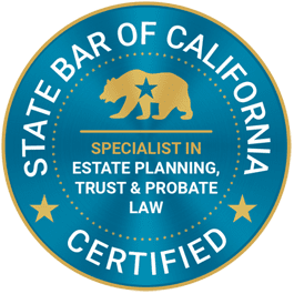 California State Bar Certified Specialist in Estate Planning, Trust & Probate Law